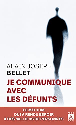 Couverture JE COMMUNIQUE AVEC LES DEFUNTS - Bellet (Poche) - ISBN 9782352879176