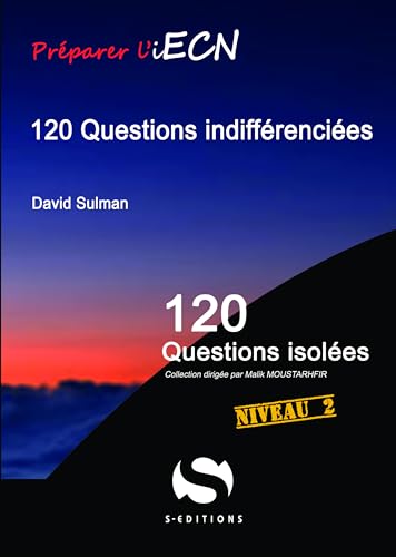 Couverture PREPARER L'IECN 120 QUESTIONS INDIFFERENCIEES - Sulman (Poche) - ISBN 9782356401908