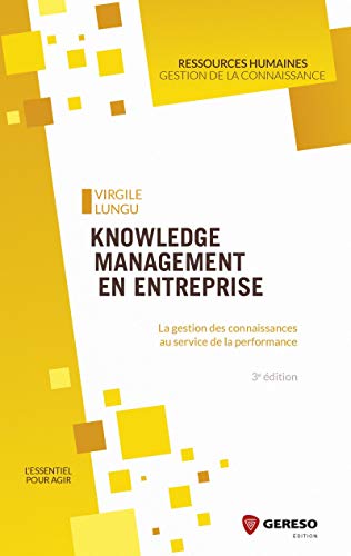 Couverture KNOWLEDGE MANAGEMENT EN ENTREPRISE (Broché) - ISBN 9782359535068