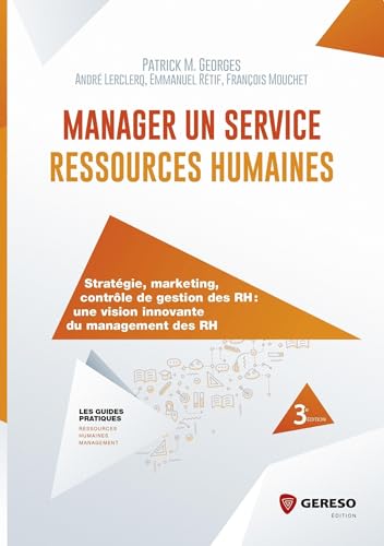 Couverture MANAGER UN SERVICE RESSOURCES HUMAINES - Lerclerq & Mouchet Georges (Broché) - ISBN 9782359535365