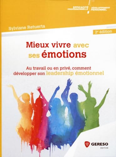 Couverture MIEUX VIVRE AVEC SES EMOTIONS (Broché) - ISBN 9782359536805