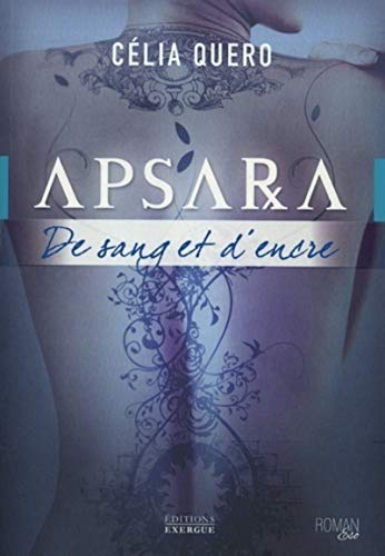 Couverture COL.ROMAN ESO APSARA DE SANG ET D'ENCRE (Broché) - ISBN 9782361882914