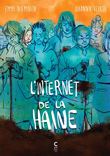 Couverture L'INTERNET DE LA HAINE - Vehkoo Nieminen (Broché) - ISBN 9782366244458
