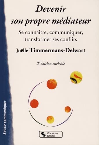 Couverture DEVENIR SON PROPRE MEDIATEUR - Timmermans-Delwart (Trade Paperback) - ISBN 9782367170541