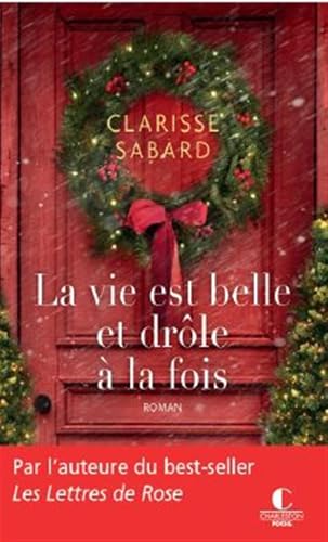 Couverture LA VIE EST BELLE ET DROLE A LA FOIS - Sabard Clarisse (Poche) - ISBN 9782368124925