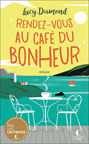 Couverture RENDEZ-VOUS AU CAFE DU BONHEUR - Diamond (Poche) - ISBN 9782368127131