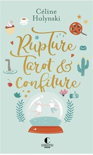 Couverture RUPTURE TAROT & CONFITURE - Holynski (Trade Paperback) - ISBN 9782368128411