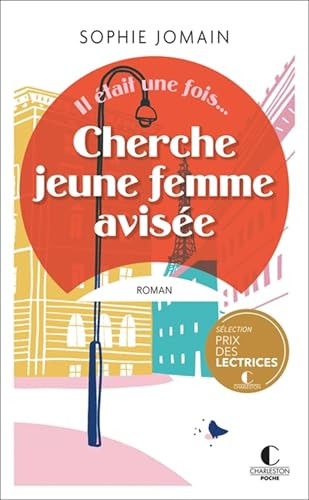 Couverture CHERCHE JEUNE FEMME AVISEE - Jomain Sophie (Poche) - ISBN 9782368129418
