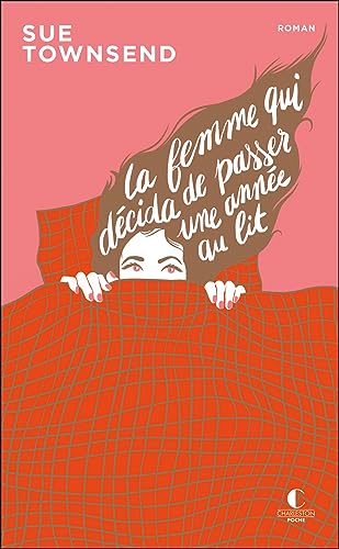 Couverture LA FEMME QUI DECIDA DE PASSER UNE ANNEE AU LIT (Poche) - ISBN 9782368129449