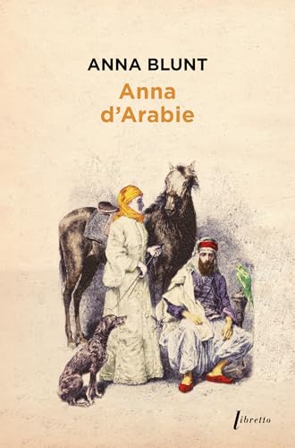 Couverture ANNA D'ARABIE - Blunt Anne (Poche) - ISBN 9782369142317