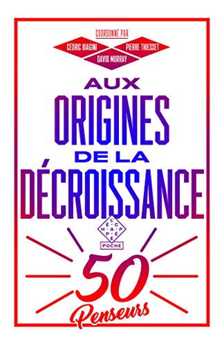 Couverture AUX ORIGINES DE LA DECROISSANCE - Biagini (Poche) - ISBN 9782373090727