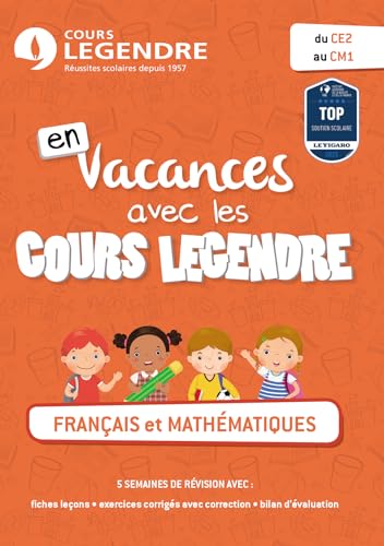 Couverture FRANCAIS ET MATHEMATIQUES DU CE2 AU CM1 - Cours Legendre (Poche) - ISBN 9782375812273