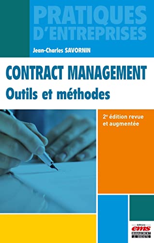 Couverture CONTRACT MANAGEMENT OUTLS ET METHODES 2°ED. - Savornin (Broché) - ISBN 9782376874317