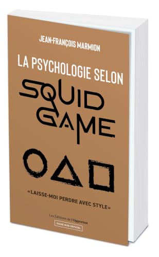Couverture LA PSYCHOLOGIE SELON SQUID GAME - Marmion (Poche) - ISBN 9782380154047