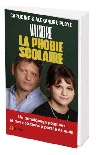 Couverture VAINCRE LA PHOBE SCOLAIRE - Ploye (Broché) - ISBN 9782380158038