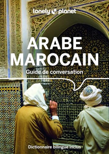Couverture GUIDE DE CONVERSATION ARABE MAROCAIN 9ED - Lonely Planet (Poche) - ISBN 9782384929566