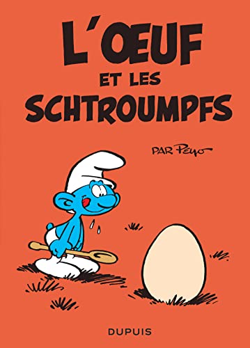 Couverture LES MINI-RECITS SCHTROUMPFS - TOME 3 - L' UF ET LES SCHTROUMPFS - Peyo (Poche) - ISBN 9782390340379