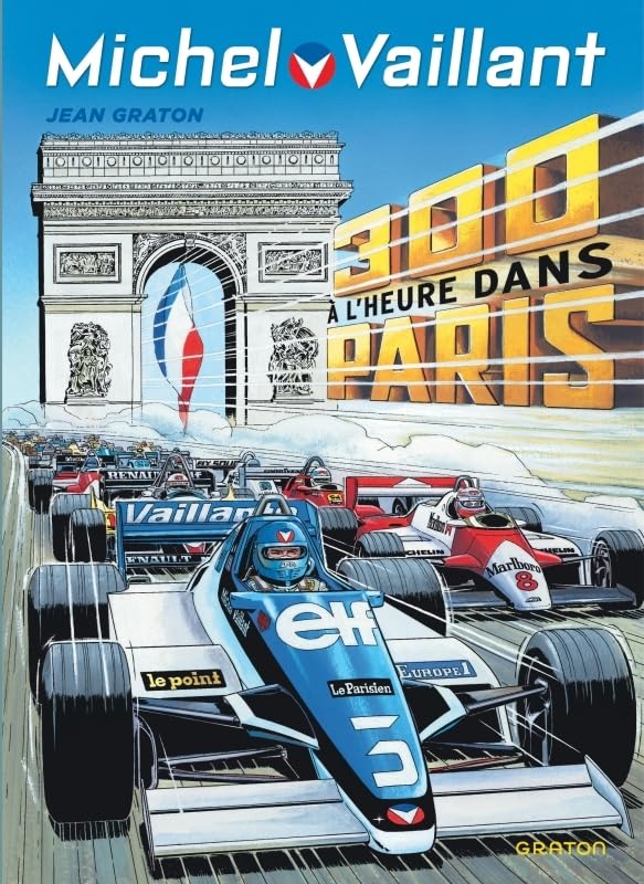 Couverture MICHEL VAILLANT - TOME 42 - 300 A L'HEURE DANS PARIS / EDITION SPECIALE, LIMITEE (OPE ETE 2024) - Graton Jean (Poc