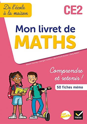 Couverture DE L'ECOLE A LA MAISON MATHS CE2  - ED. 2021 MON LIVRET DE MATHS CE2 - Charnay/Combier (Broché) - ISBN 97824010794