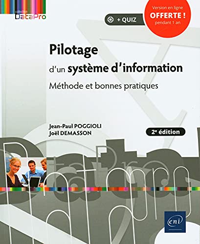 Couverture PILOTAGE D'UN SYSTEME D'INFORMATION - METHODE ET BONNES PRATIQUES (2E (Poche) - ISBN 9782409029059