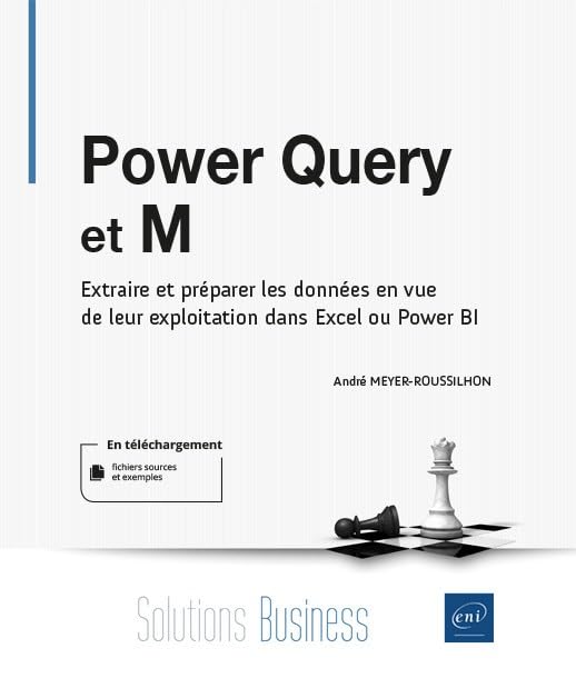Couverture POWER QUERY ET M - EXTRAIRE ET PREPARER LES DONNEES EN VUE DE LEUR EX (Broché) - ISBN 9782409031915