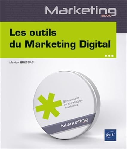Couverture LES OUTILS DU MARKETING DIGITAL (Poche) - ISBN 9782409042454