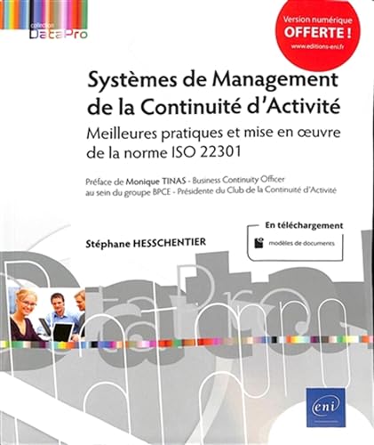 Couverture SYSTEMES DE MANAGEMENT DE LA CONTINUITE D’ACTIVITE - MEILLEURES PRATI (Poche) - ISBN 9782409042713