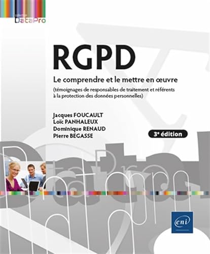 Couverture RGPD - LE COMPRENDRE ET LE METTRE EN ŒUVRE (3E EDITION) - (Poche) - ISBN 9782409043147