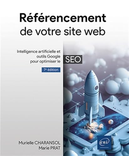 Couverture REFERENCEMENT DE VOTRE SITE WEB (7E EDITION) (Broché) - ISBN 9782409045585