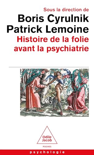 Couverture HISTOIRE DE LA FOLIE AVANT LA PSYCHIATRIE - Lemoine (Broché) - ISBN 9782415007171