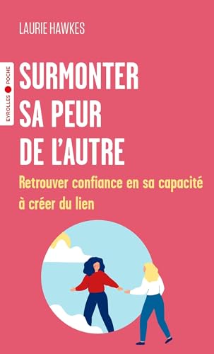 Couverture SURMONTER SA PEUR DE L'AUTRE (Poche) - ISBN 9782416015090