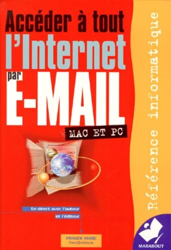 Couverture ACCEDER A TOUT L'INTERNET PAR E-MAIL (Broché) - ISBN 9782501031752