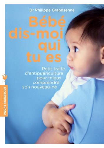 Couverture BEBE DIS-MOI QUI TU ES - Grandsenne (Mass Market Paperback) - ISBN 9782501089555