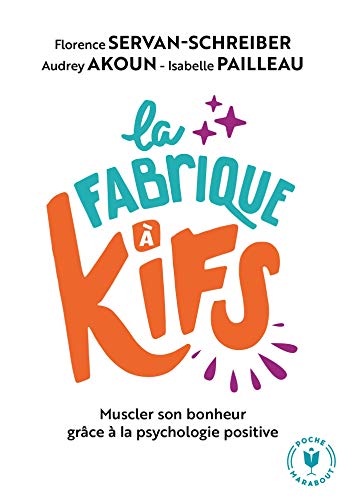 Couverture LA FABRIQUE A KIFS - Pailleau & Servan-Schreiber (Mass Market Paperback) - ISBN 9782501139588