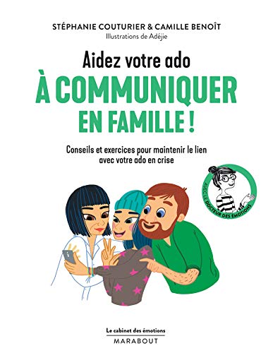 Couverture AIDEZ VOTRE ADO A COMMUNIQUER EN FAMILLE ! - Couturier & Benoit (Mass Market Paperback) - ISBN 9782501140713