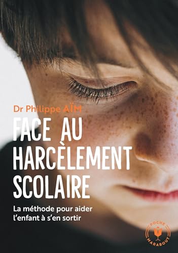 Couverture AIDER VOTRE ENFANT A SE SORTIT DU HARCELEMENT SCOLAIRE - Aim (Poche) - ISBN 9782501150941