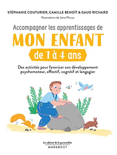 Couverture LE CABINET DE LA PARENTALITE ACCOMPAGNER LES APPRENTISSAGES DE VOTRE ENFANT DE 1 A 4 ANS - Couturier (Poche) - ISB