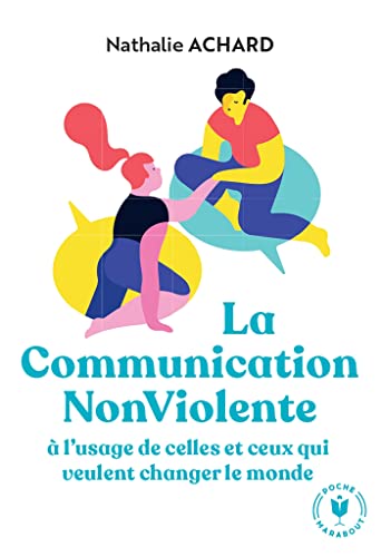 Couverture LA COMMUNICATION NON VIOLENTE - Achard (Poche) - ISBN 9782501166911