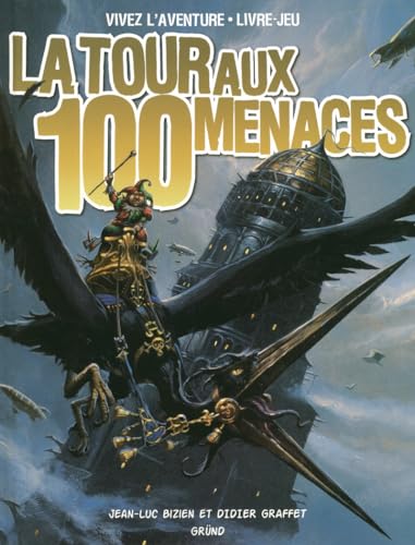 Couverture LA TOUR AUX 100 MENACES (Broché) - ISBN 9782700023909