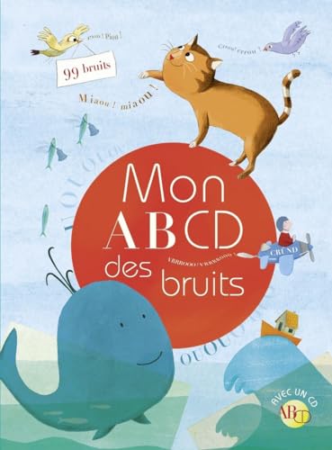 Couverture MON ABCD DES BRUITS + CD (Poche) - ISBN 9782700030570