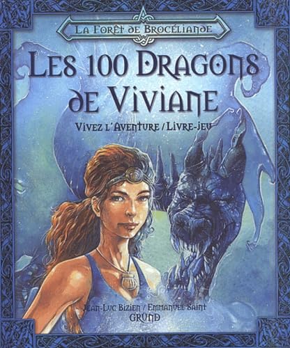 Couverture LES 100 DRAGONS DE VIVIANE (Broché) - ISBN 9782700037609
