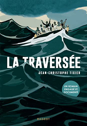 Couverture LA TRAVERSEE - Tixier (Poche) - ISBN 9782700278552