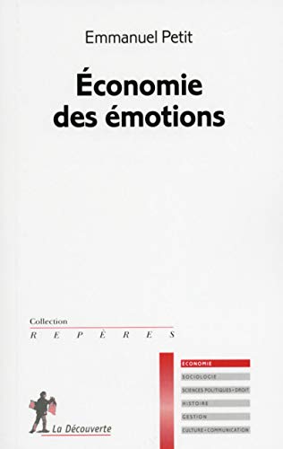 Couverture ECONOMIE DES EMOTIONS - Petit (Poche) - ISBN 9782707183200