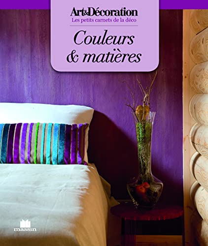 Couverture COULEURS & MATIERES (Mass Market Paperback) - ISBN 9782707208897