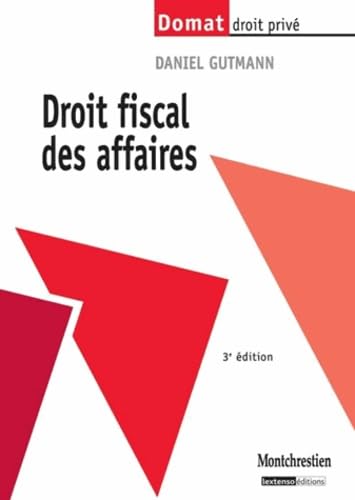 Couverture DROIT FISCAL DES AFFAIRES 3°ED. - Gutmann (Broché) - ISBN 9782707617729