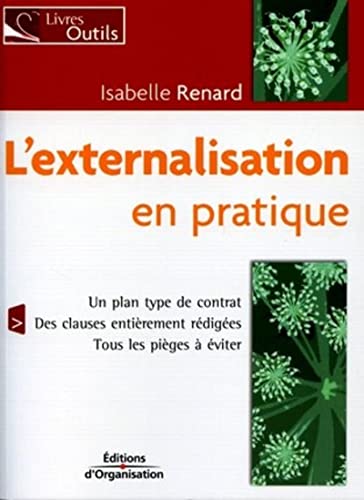 Couverture L'EXTERNALISATION EN PRATIQUE - Renard (Broché) - ISBN 9782708132450