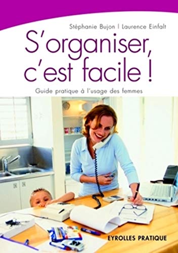 Couverture S'ORGANISER, C'EST FACILE! - Bujon (Mass Market Paperback) - ISBN 9782708134027