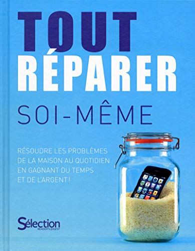 Couverture TOUT REPARER SOI-MEME : RESOUDRE LES PROBLEMES DE LA MAISON AU QUOTIDIEN EN GAGNANT DU TEMPS ET DE L'ARGENT
! (Poc