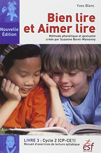 Couverture BIEN LIRE ET AIMER LIRE3: CYCLE2 (CP-CE1) - Blanc (Broché) - ISBN 9782710124559