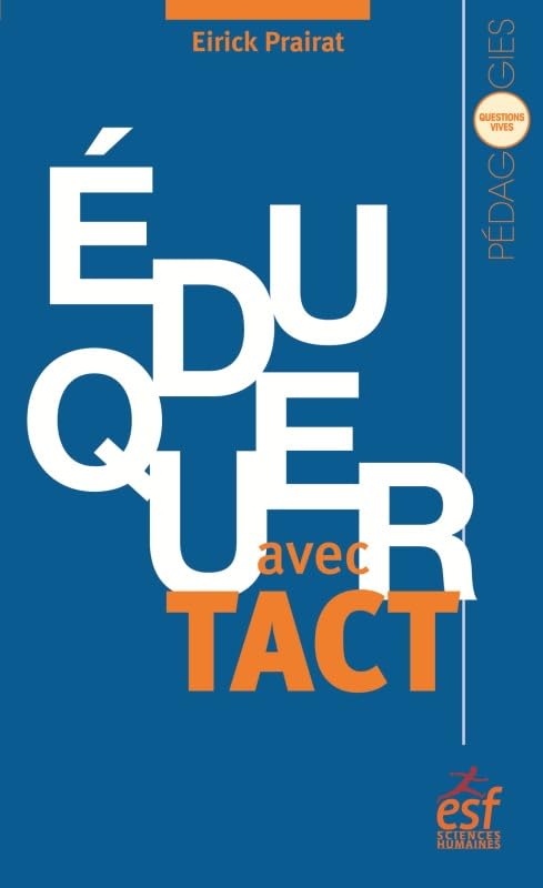 Couverture EDUQUER AVEC TACT - Prairat (Poche) - ISBN 9782710133858